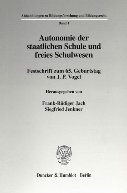 Produktbild: Autonomie der staatlichen Schule und freies Schulwesen.