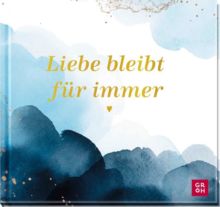 Produktbild: Liebe bleibt f&uuml;r immer