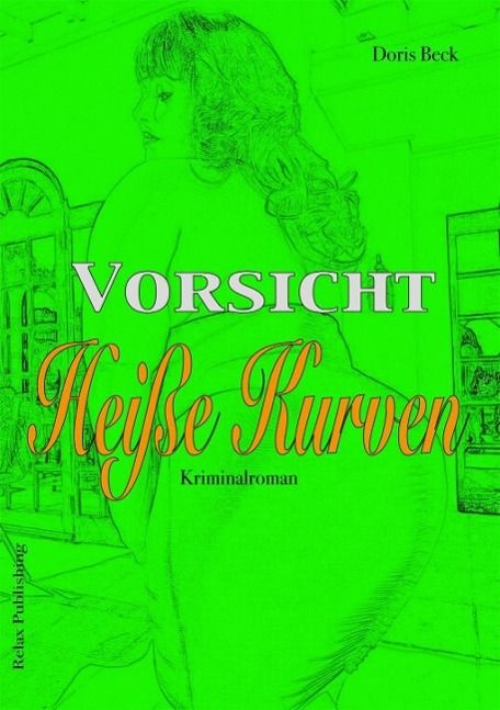 Produktbild: Vorsicht - Hei&szlig;e Kurven