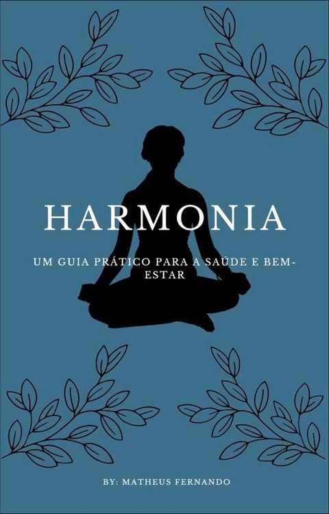 Produktbild: Harmonia: um guia pr&aacute;tico para a sa&uacute;de e bem-estar