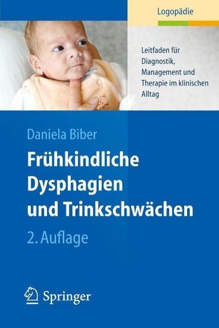 Produktbild: Fr&uuml;hkindliche Dysphagien und Trinkschw&auml;chen