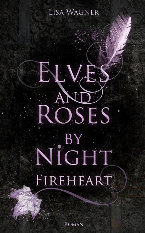 Produktbild: Elves and Roses by Night: Fireheart