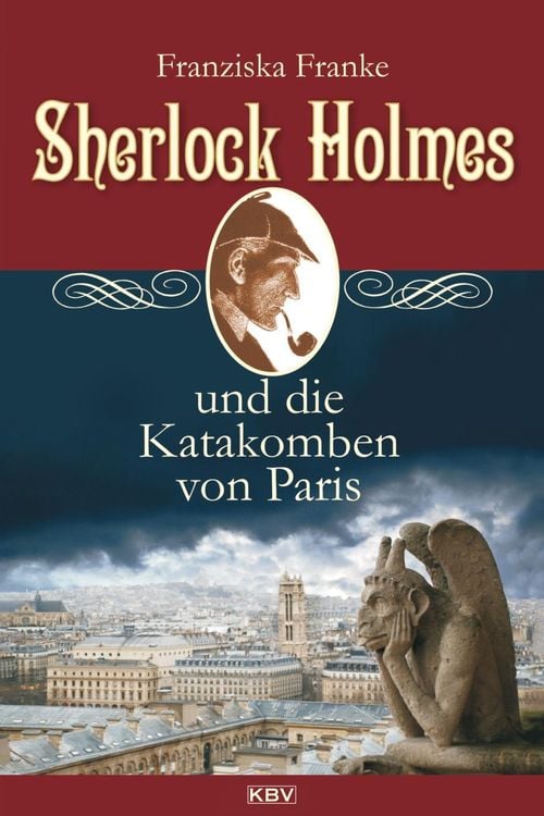 Bild vom Artikel Sherlock Holmes und die Katakomben von Paris vom Autor Franziska Franke