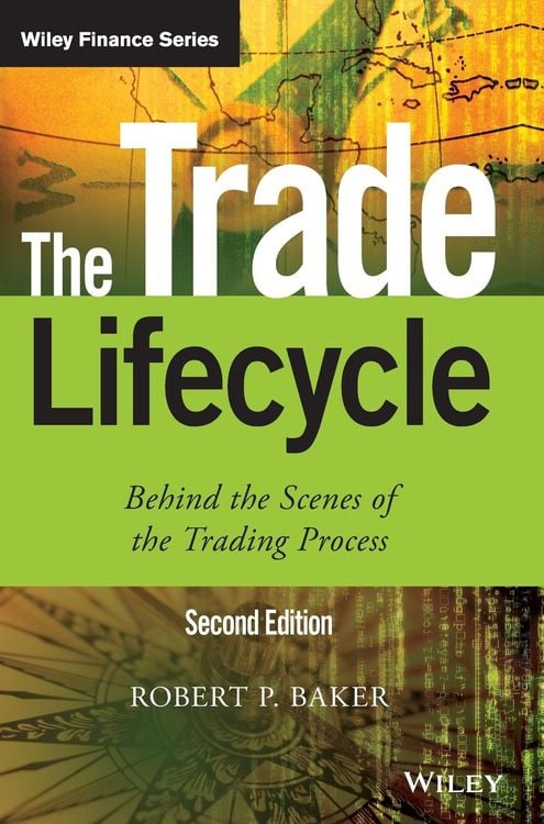 Bild vom Artikel The Trade Lifecycle vom Autor Robert P. Baker