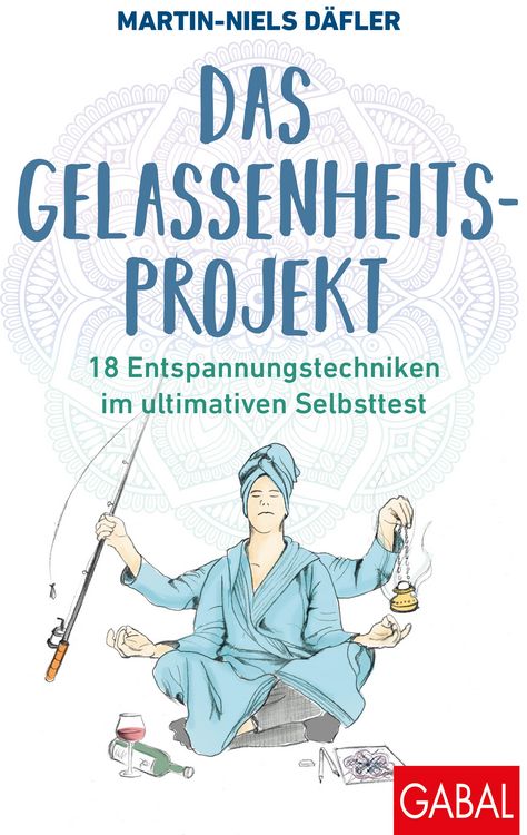Produktbild: Das Gelassenheitsprojekt