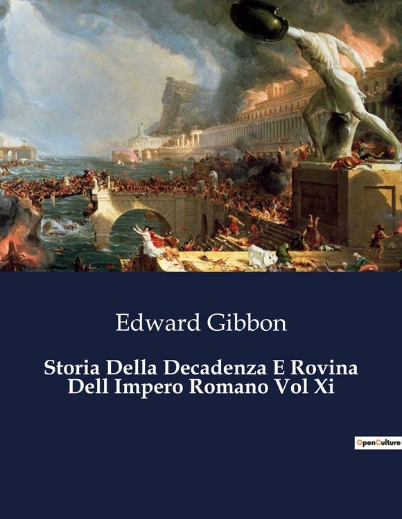 Produktbild: Storia Della Decadenza E Rovina Dell Impero Romano Vol Xi