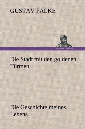Produktbild: Die Stadt mit den goldenen T&uuml;rmen