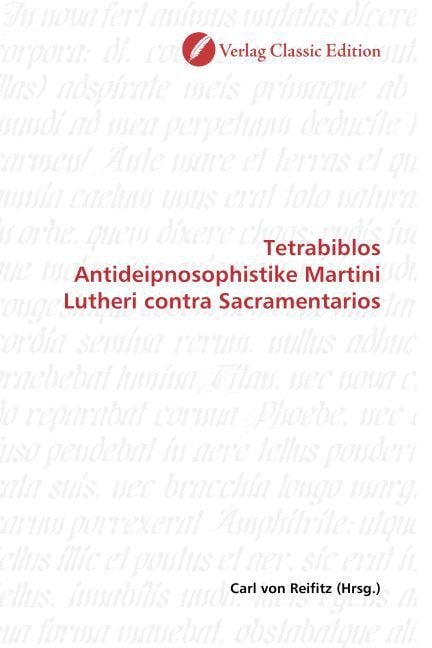 Produktbild: Tetrabiblos Antideipnosophistike Martini Lutheri contra Sacramentarios
