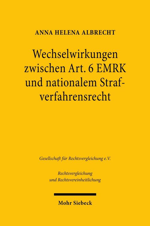 Produktbild: Wechselwirkungen zwischen Art. 6 EMRK und nationalem Strafverfahrensrecht