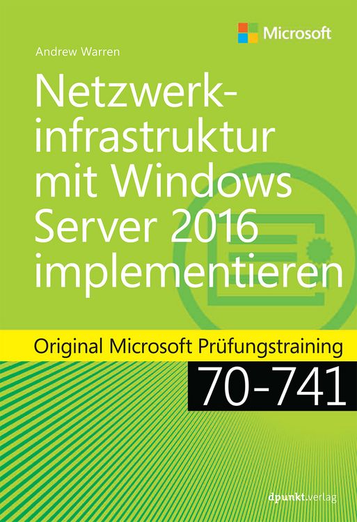 Produktbild: Netzwerkinfrastruktur mit Windows Server 2016 implementieren