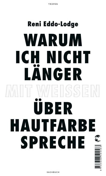 Produktbild: Warum ich nicht l&auml;nger mit Wei&szlig;en &uuml;ber Hautfarbe spreche