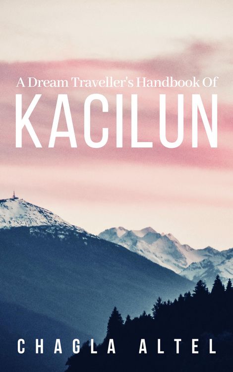Produktbild: A Dream Traveller's Handbook of Kacilun