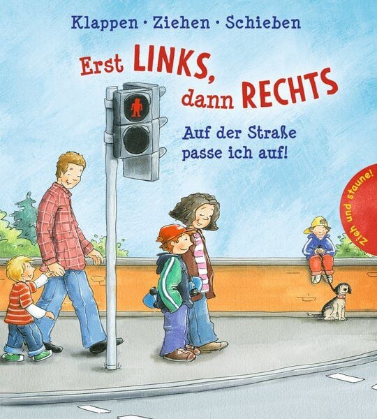 Produktbild: Erst Links, dann Rechts - Auf der Stra&szlig;e passe ich auf!