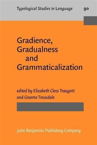 Produktbild: Gradience, Gradualness and Grammaticalization