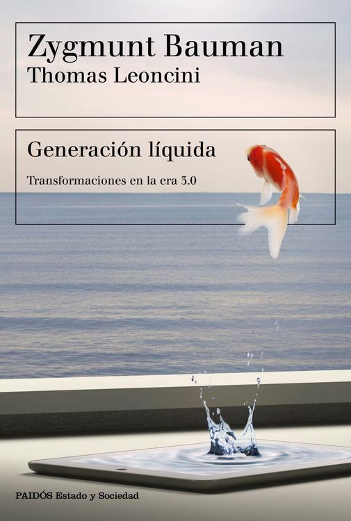 Produktbild: Generaci&oacute;n l&iacute;quida : transformaciones en la era 3.0