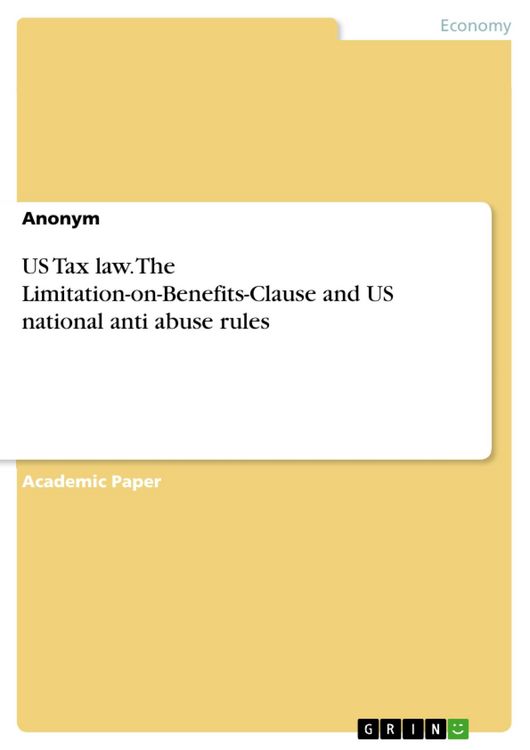 Produktbild: US Tax law. The Limitation-on-Benefits-Clause and US national anti abuse rules