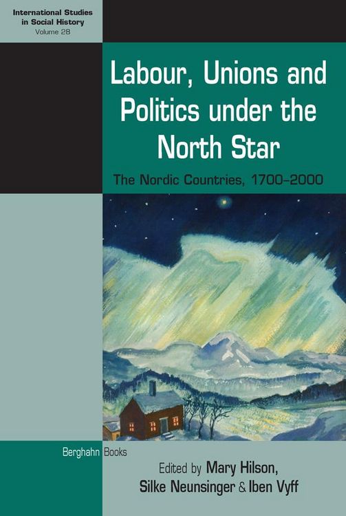 Produktbild: Labour, Unions and Politics under the North Star