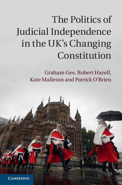 Produktbild: Politics of Judicial Independence in the UK's Changing Constitution
