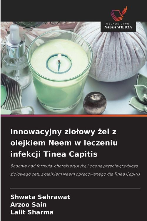 Produktbild: Innowacyjny zio&iquest;owy &iquest;el z olejkiem Neem w leczeniu infekcji Tinea Capitis