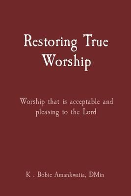 Produktbild: Restoring True Worship