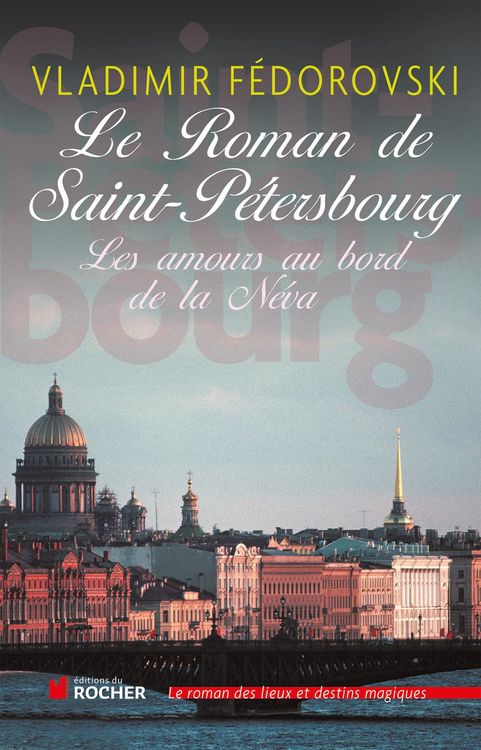 Produktbild: Le roman de Saint-P&eacute;tersbourg