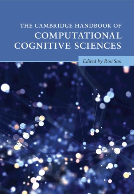 Produktbild: The Cambridge Handbook of Computational Cognitive Sciences