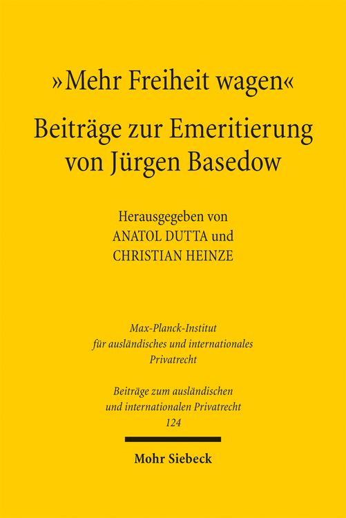 Produktbild: "Mehr Freiheit wagen" - Beitr&auml;ge zur Emeritierung von J&uuml;rgen Basedow