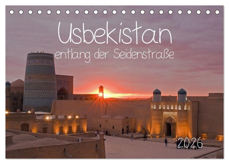 Produktbild: Usbekistan entlang der Seidenstra&szlig;e (Tischkalender 2026 DIN A5 quer), CALVENDO Monatskalender