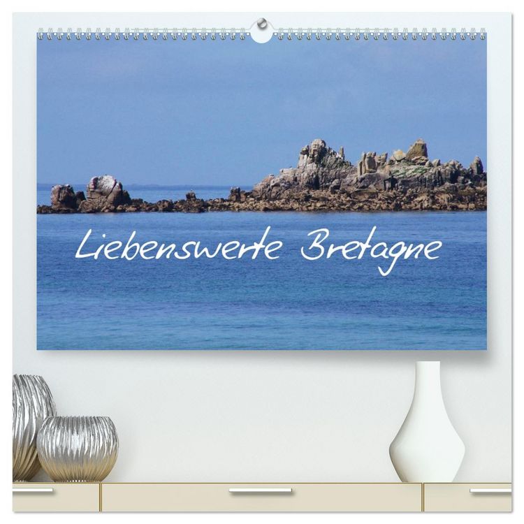 Produktbild: Liebenswerte Bretagne (hochwertiger Premium Wandkalender 2026 DIN A2 quer), Kunstdruck in Hochglanz
