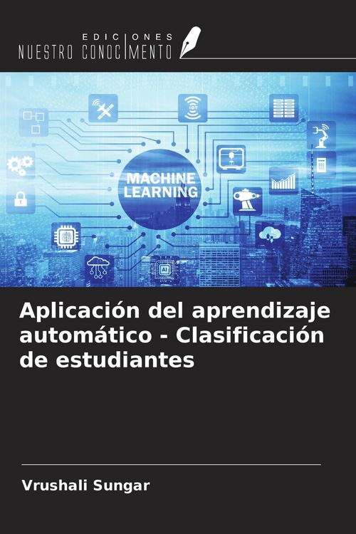 Produktbild: Aplicaci&oacute;n del aprendizaje autom&aacute;tico - Clasificaci&oacute;n de estudiantes