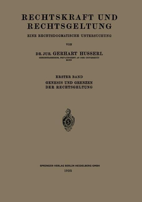 Produktbild: Rechtskraft und Rechtsgeltung: Eine Rechtsdogmatische Untersuchung