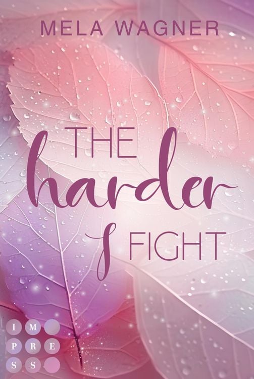 Bild vom Artikel The Harder I Fight (Loving For Real 2) vom Autor Mela Wagner