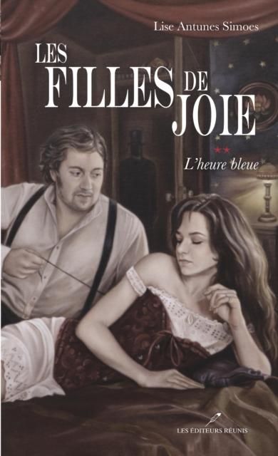 Produktbild: Les filles de joie 02 : L'heure bleue