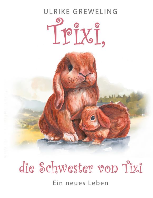 Produktbild: Trixi die Schwester von Tixi