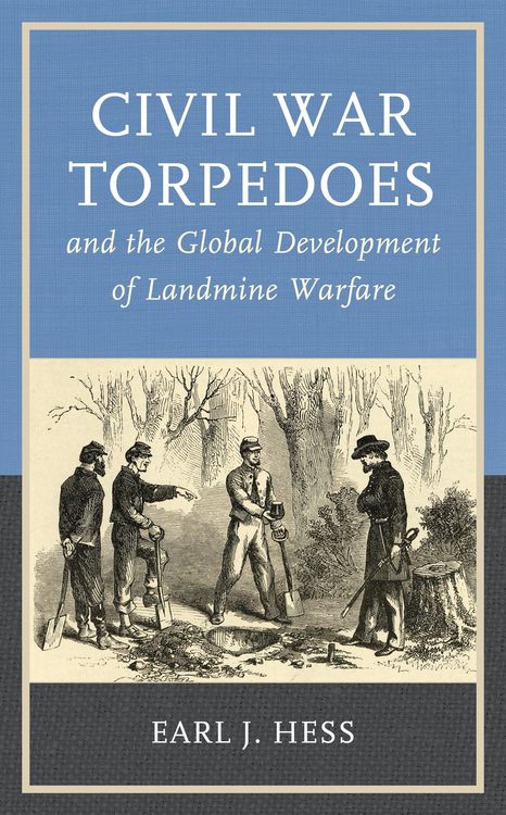 Produktbild: Civil War Torpedoes and the Global Development of Landmine Warfare
