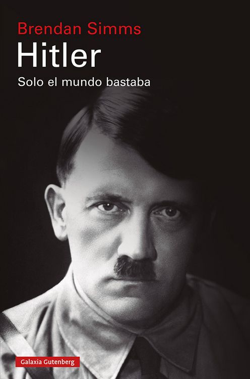 Produktbild: Hitler : solo el mundo bastaba