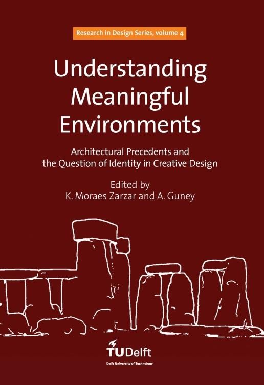 Produktbild: Understanding Meaningful Environments: Architectural Precedents and the Question of Identity in Creative Design