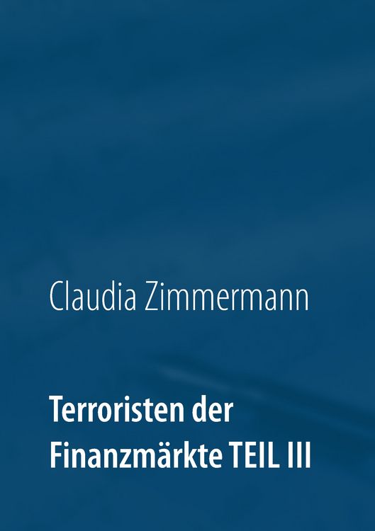 Produktbild: Terroristen der Finanzm&auml;rkte Teil III