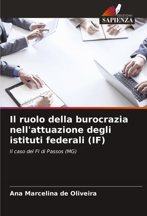 Produktbild: Il ruolo della burocrazia nell'attuazione degli istituti federali (IF)
