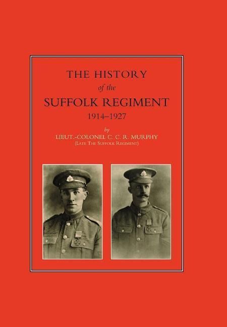 Produktbild: History of the Suffolk Regiment 1914-1927