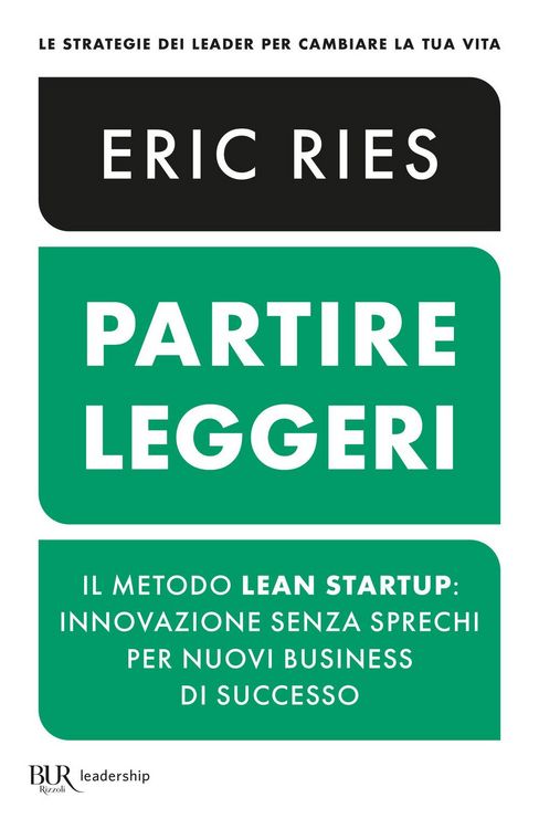 Produktbild: Partire leggeri. Il metodo Lean Startup: innovazione senza sprechi per nuovi business di successo