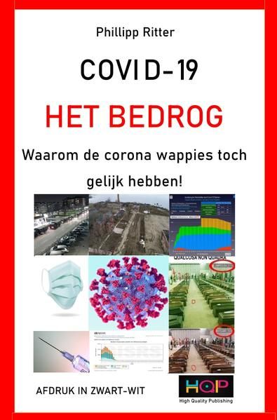 Produktbild: COVID-19 HET BEDROG Waarom de corona wappies toch gelijk hebben!