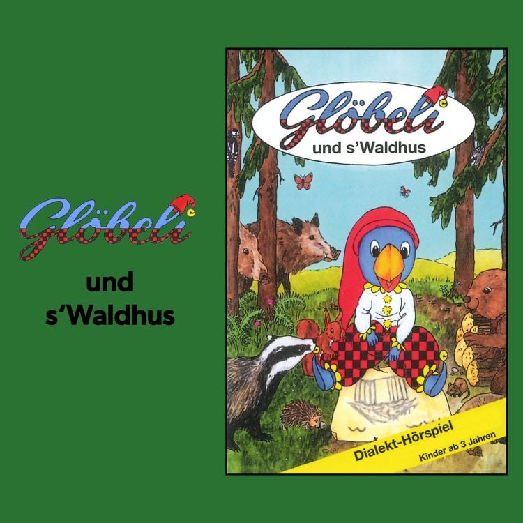 Produktbild: Gl&ouml;beli und s' Waldhus