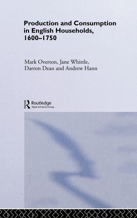 Produktbild: Production and Consumption in English Households 1600-1750
