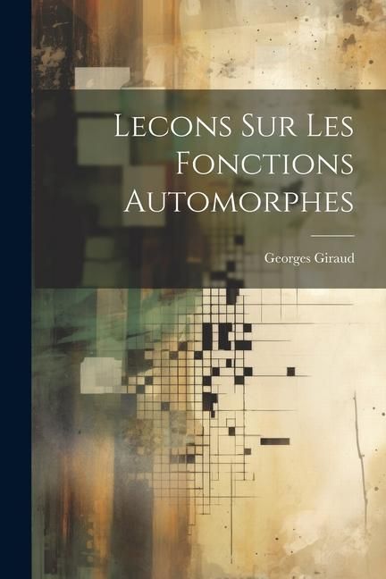 Produktbild: Lecons Sur Les Fonctions Automorphes