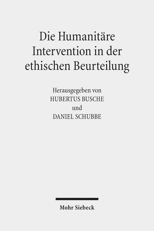 Produktbild: Die Humanit&auml;re Intervention in der ethischen Beurteilung