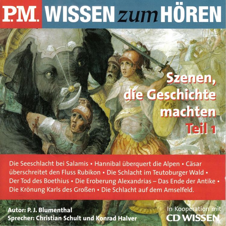 Produktbild: P.M. WISSEN zum H&Ouml;REN - Szenen, die Geschichte machten - Teil 1