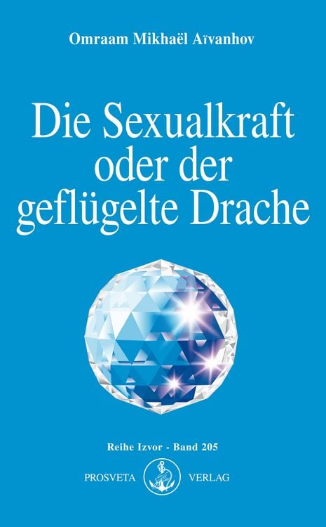 Produktbild: Die Sexualkraft oder der gefl&uuml;gelte Drache
