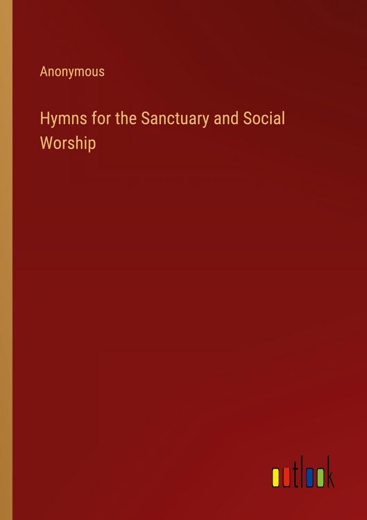Produktbild: Hymns for the Sanctuary and Social Worship