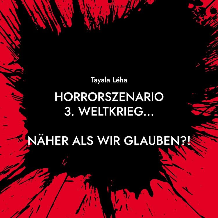 Produktbild: Horrorszenario 3. Weltkrieg... NÄHER ALS WIR GLAUBEN?!